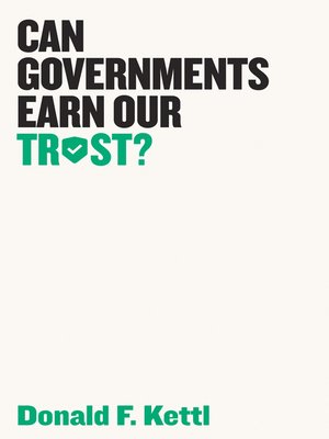 cover image of Can Governments Earn Our Trust?